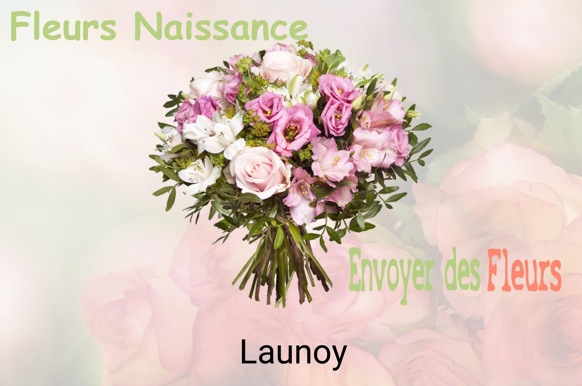 Bouquet de fleurs de naissance livré à Launoy